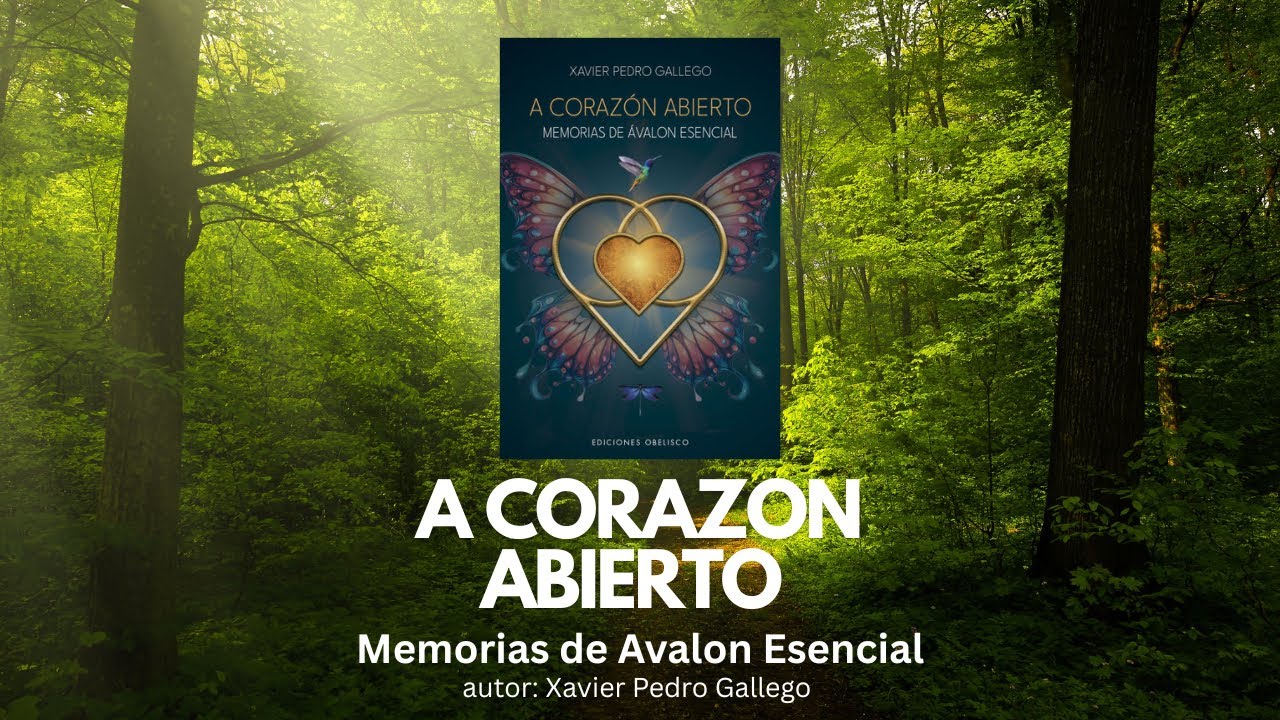 Lectura -:A Corazon Abierto , memorias de Avalon Esencial