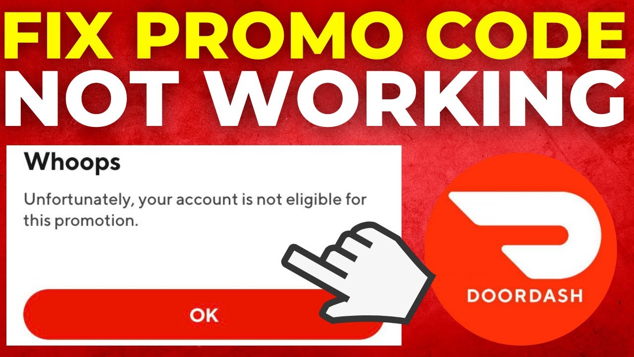 How To Fix DoorDash Promo Code Not Working 2025