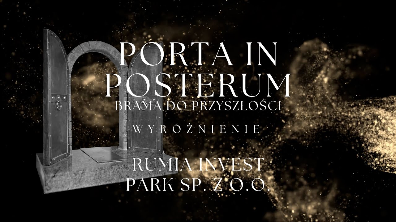 Porta In Posterum | Rumia Invest Park Sp. z o.o.
