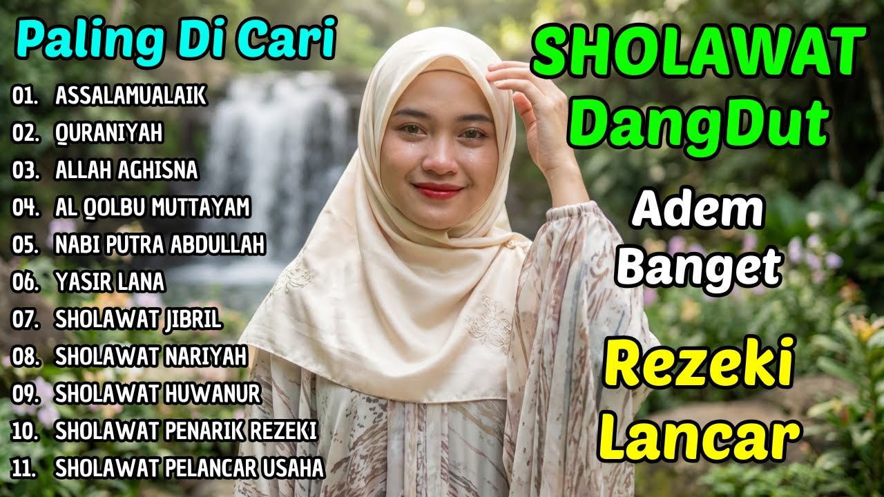 Sholawat Dangdut Merdu Full Album | Hati Adem, Rezeki Lancar & Hidup Tenang