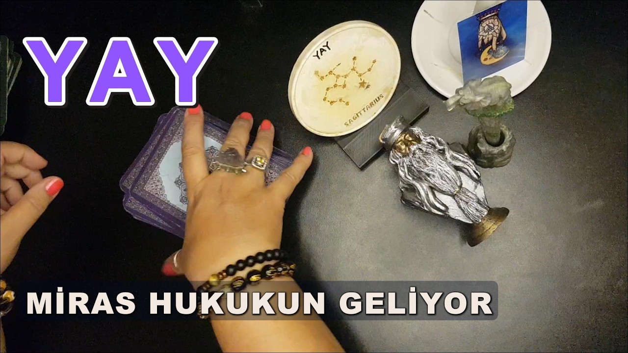 YAY BURCU 👉 MİRAS HUKUKUN GELİYOR - HAFTALIK TAROT