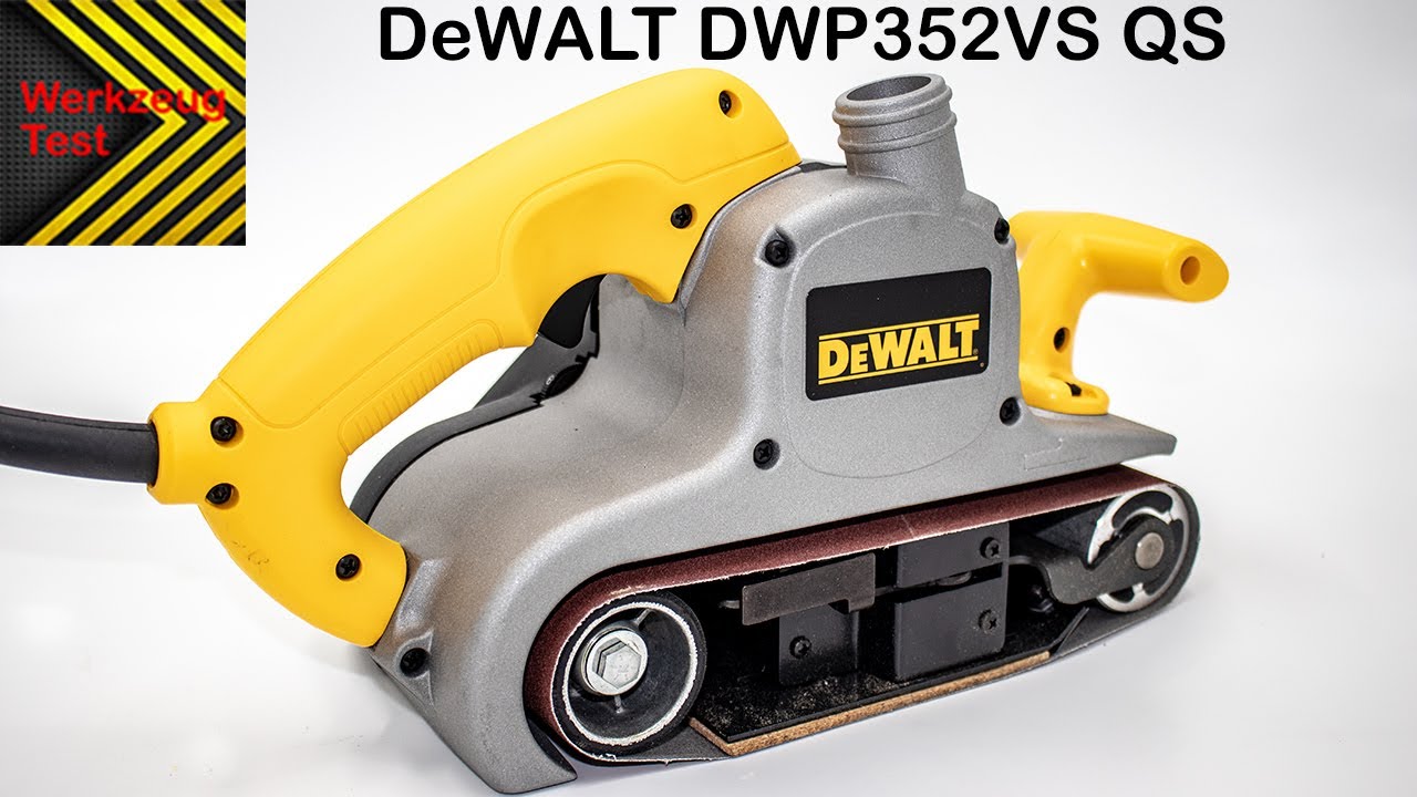 Bandschleifer DeWalt DWP352VS QS - Werkzeug Test  - Top oder Flop?