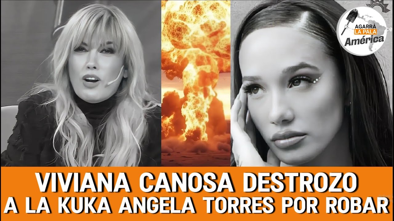 VIVIANA CANOSA DESTROZO A LA KUKA ANGELA TORRES POR ROBAR