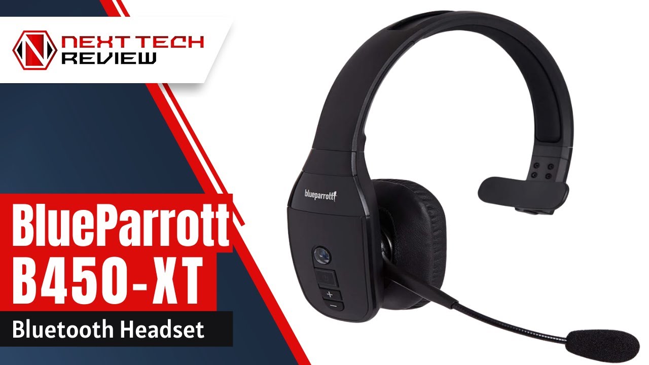 BlueParrott B450-XT Noise Cancelling Bluetooth Headset - PRODUCT REVIEW - NTR