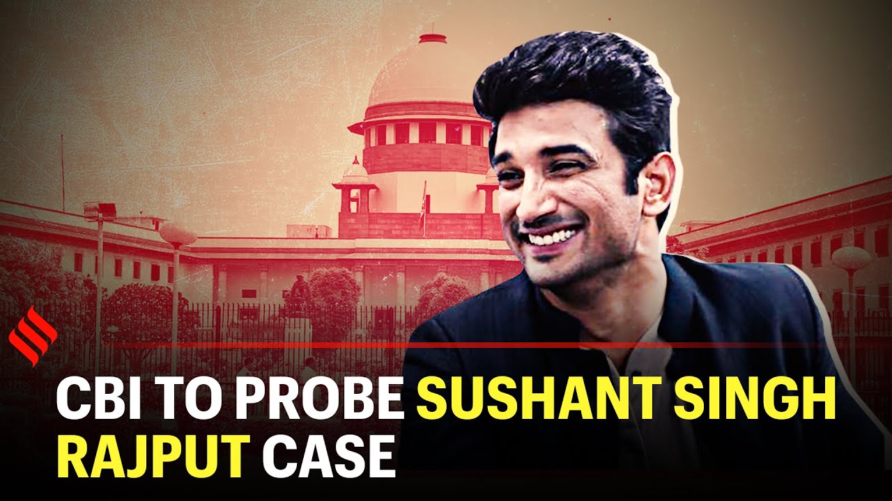 Sushant Singh Rajput: CBI to probe case, says Supreme Court | SC on Sushant case