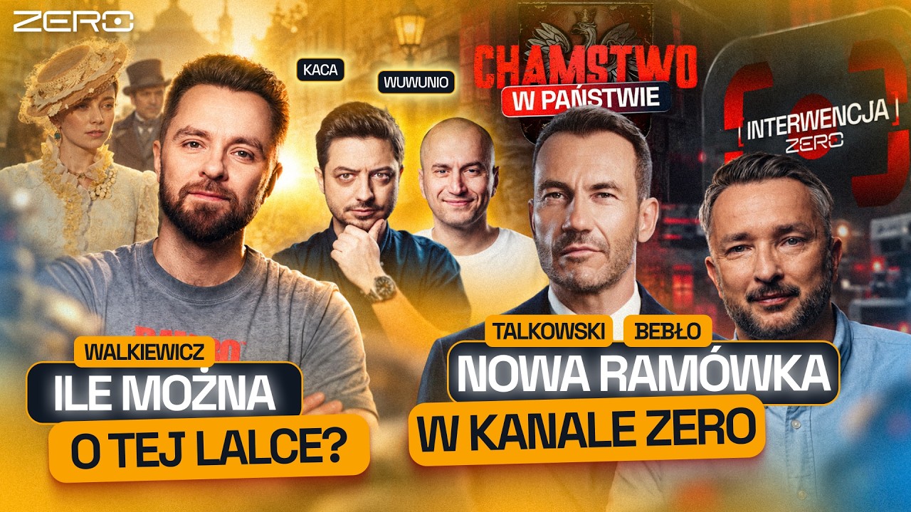 ZMIANY W RAM&Oacute;WCE KANAŁU ZERO | INTERWENCJA, CHAMSTWO W PAŃSTWIE ORAZ NIESPODZIANKI