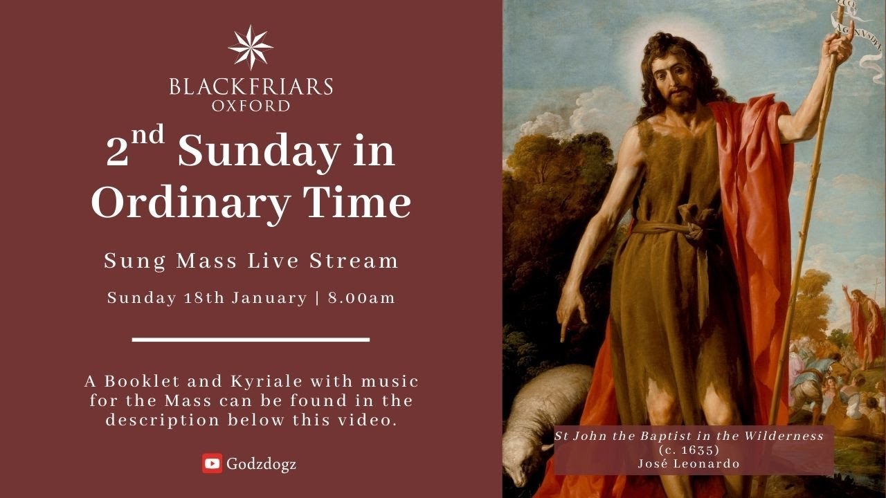 Blackfriars Oxford Mass (18.01.26) | 2nd Sunday in Ordinary Time