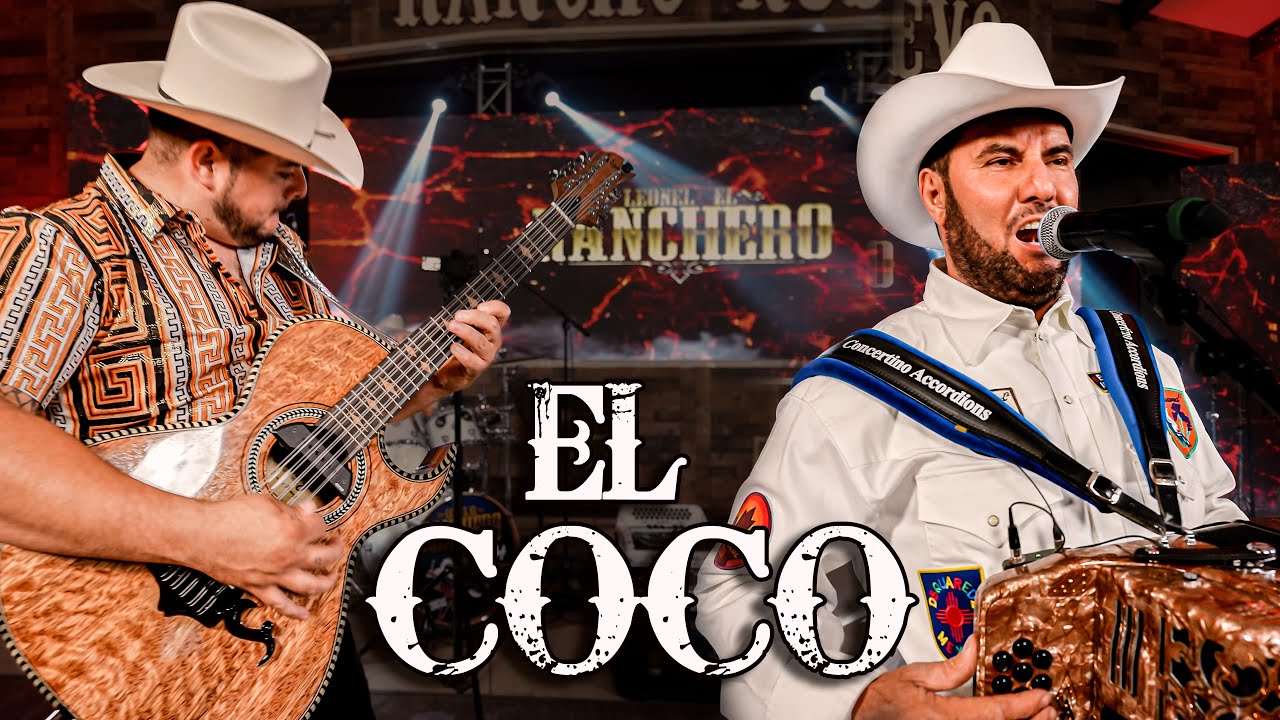LEONEL EL RANCHERO - EL C O C O - EN VIVO
