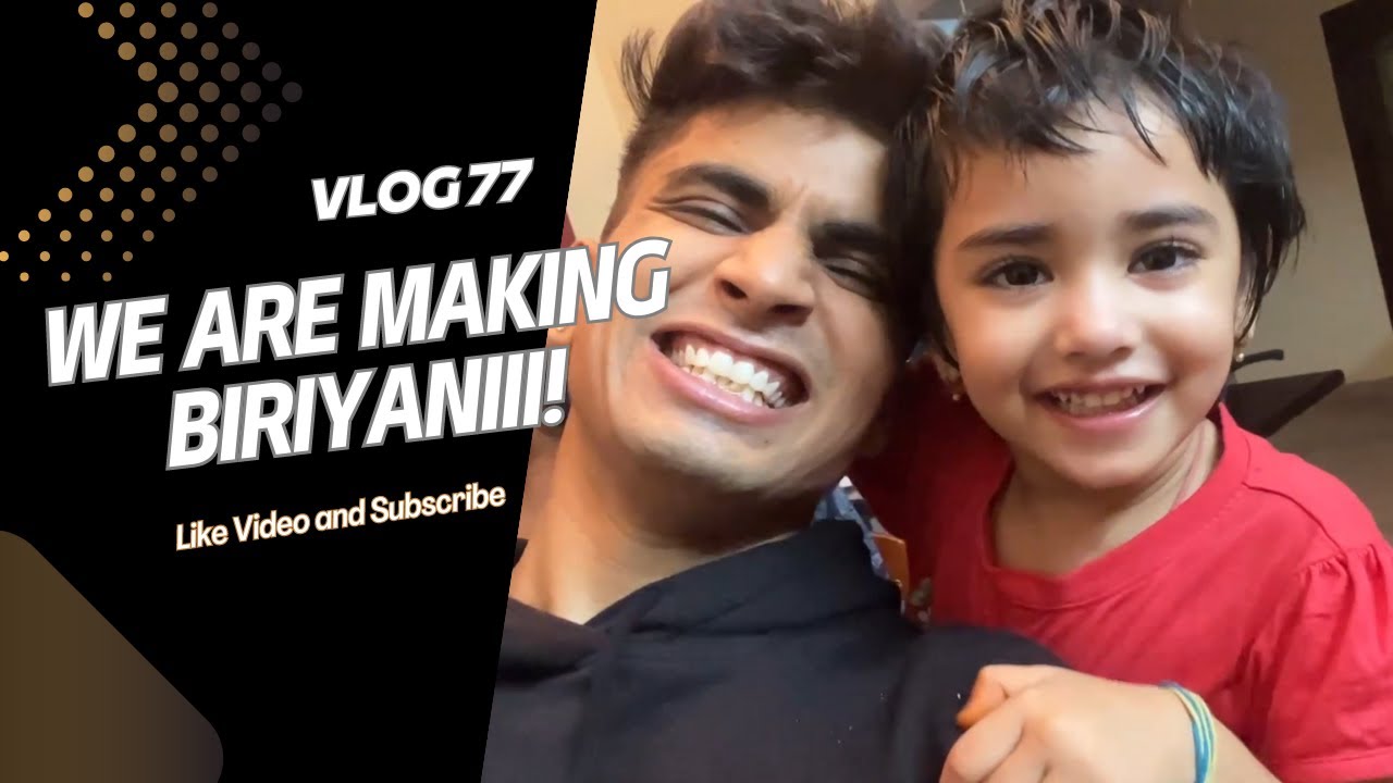 We are making Biriyani | Piyush Gurbhele