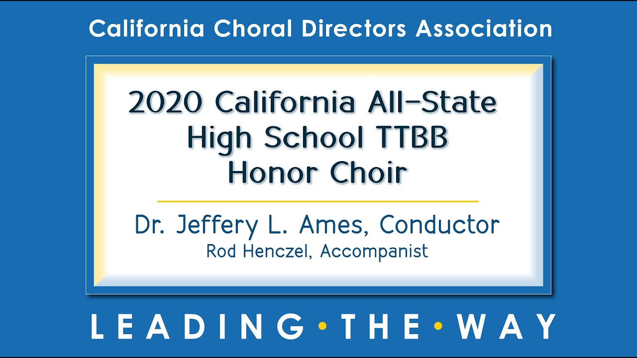 California 2020 All-State High School TTBB Honor Choir