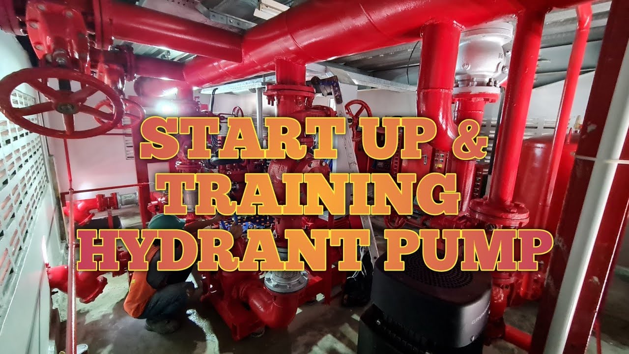 START UP & TRAINING POMPA HYDRANT