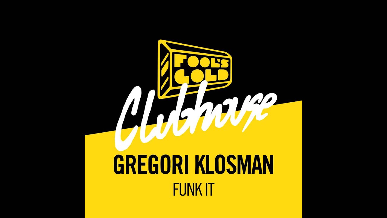 Gregori Klosman - Funk It