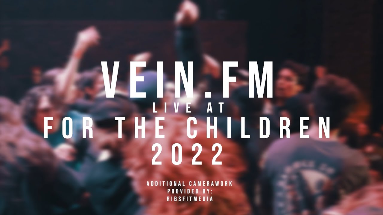 Vein.FM - 12/18/2022 (Live @ For the Children 2022)