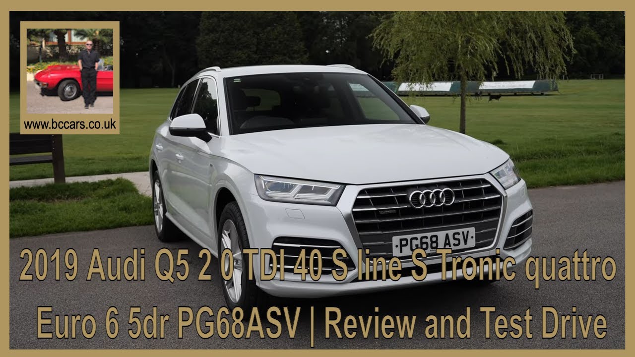2019 Audi Q5 2 0 TDI 40 S line S Tronic quattro Euro 6 5dr PG68ASV | Review and Test Drive