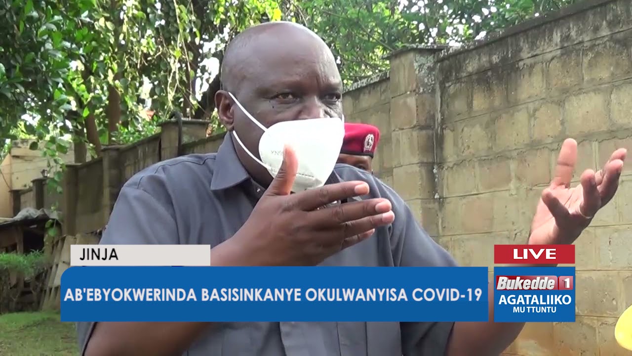Agabuutikidde: Ab'ebyokwerinda basisinkanye okulwanyisa COVID-19.