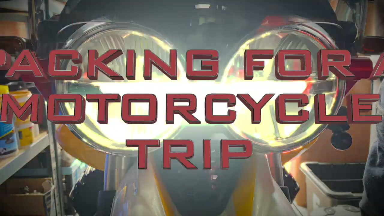 Packing for a Motorcycle Trip - Tips and Tricks from the last 20 years.