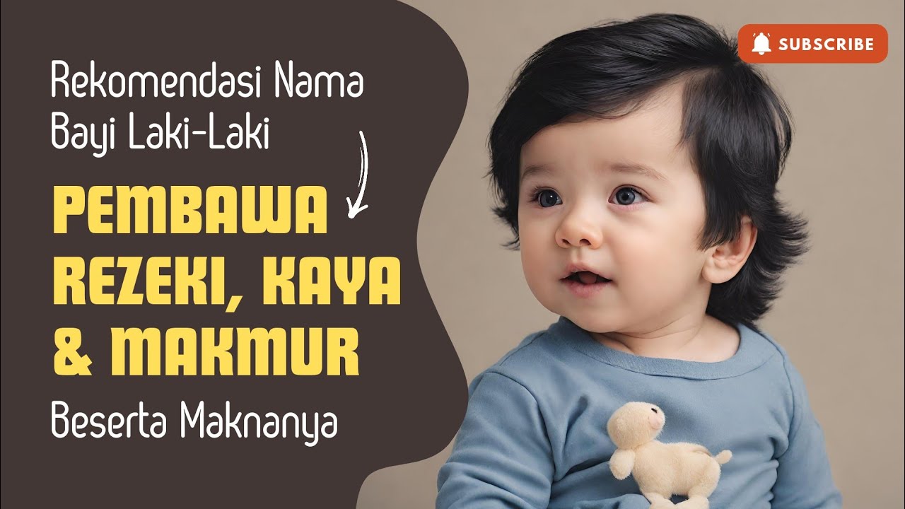 Rangkaian Nama Bayi Laki-Laki Pembawa Rezeki, Kaya, dan Makmur Beserta Maknanya