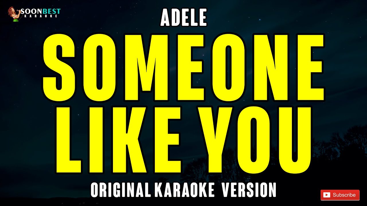 Someone Like You - Adele (Original Karaoke Version)
