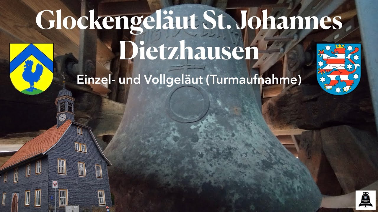 Suhl-Dietzhausen (D), Das Glockengeläut der ev. Dorfkirche, Einzel- u. Vollgeläut (Turmaufnahme)