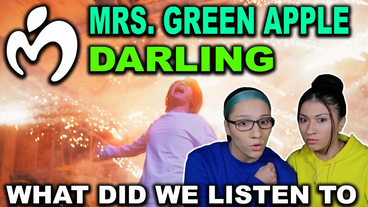 *J-POP NEWBIES REACT* Sisters Watch Mrs. GREEN APPLE「ダーリン」Official Music Video