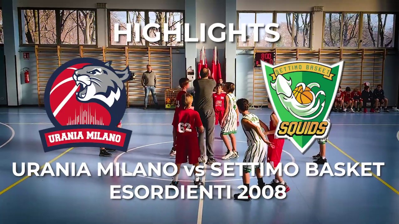URANIA Milano Esordienti 2008 vs Settimo Basket HIGHLIGHTS