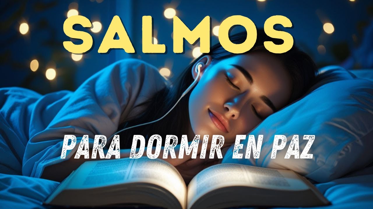 Salmos y Versículos Bíblicos Para Dormir Bendecido | Biblia Hablada | Duerme Con La Palabra de Dios