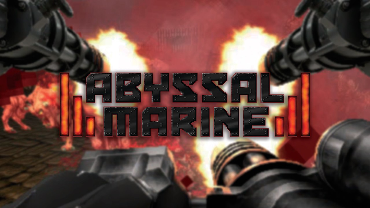 Abyssal Marine | Doom Mod Madness