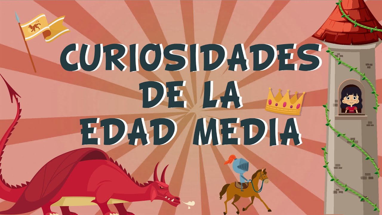 CURIOSIDADES DE LA EDAD MEDIA | Videos Educativos para Niños