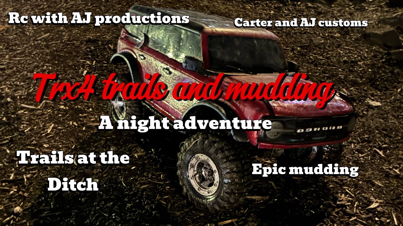 Trx4 trails and mudding a night adventure 