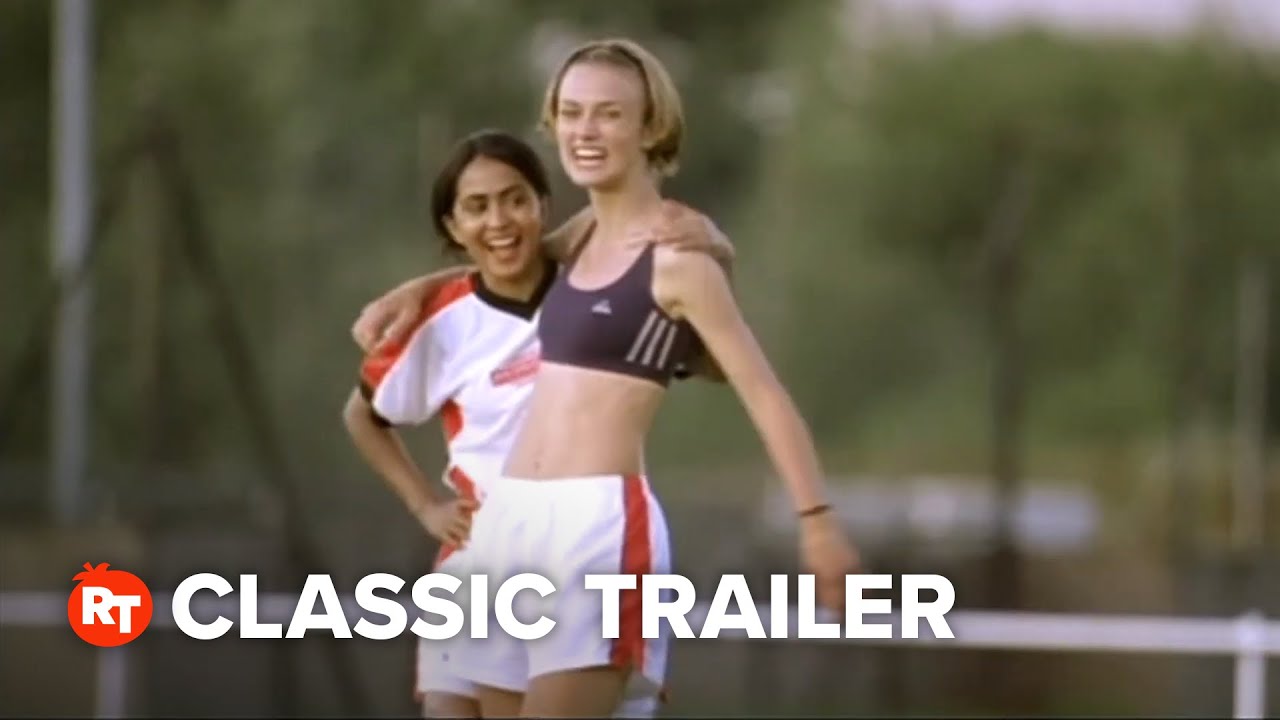 Bend It Like Beckham (2003) Trailer #1 | Keira Knightley, Parminder Nagra