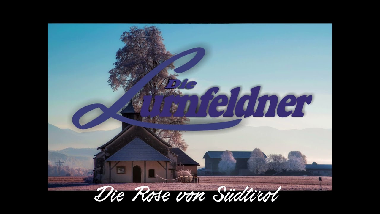 Die Rose von Südtirol (Cover) Die Lurnfeldner