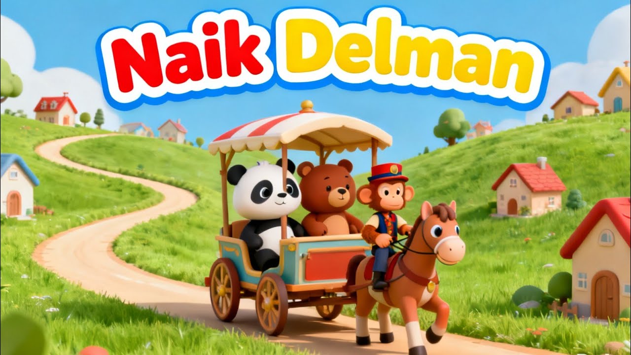 NAIK DELMAN - LAGU ANAK ANAK / LAGU ANAK BALITA / LAGU ANAK POPULER / LAGU ANAK TERBAIK