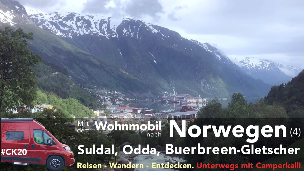 Suldal, Odda, Buerbreen-Gletscher. Mit dem Wohnmobil in Norwegen (Teil 4)