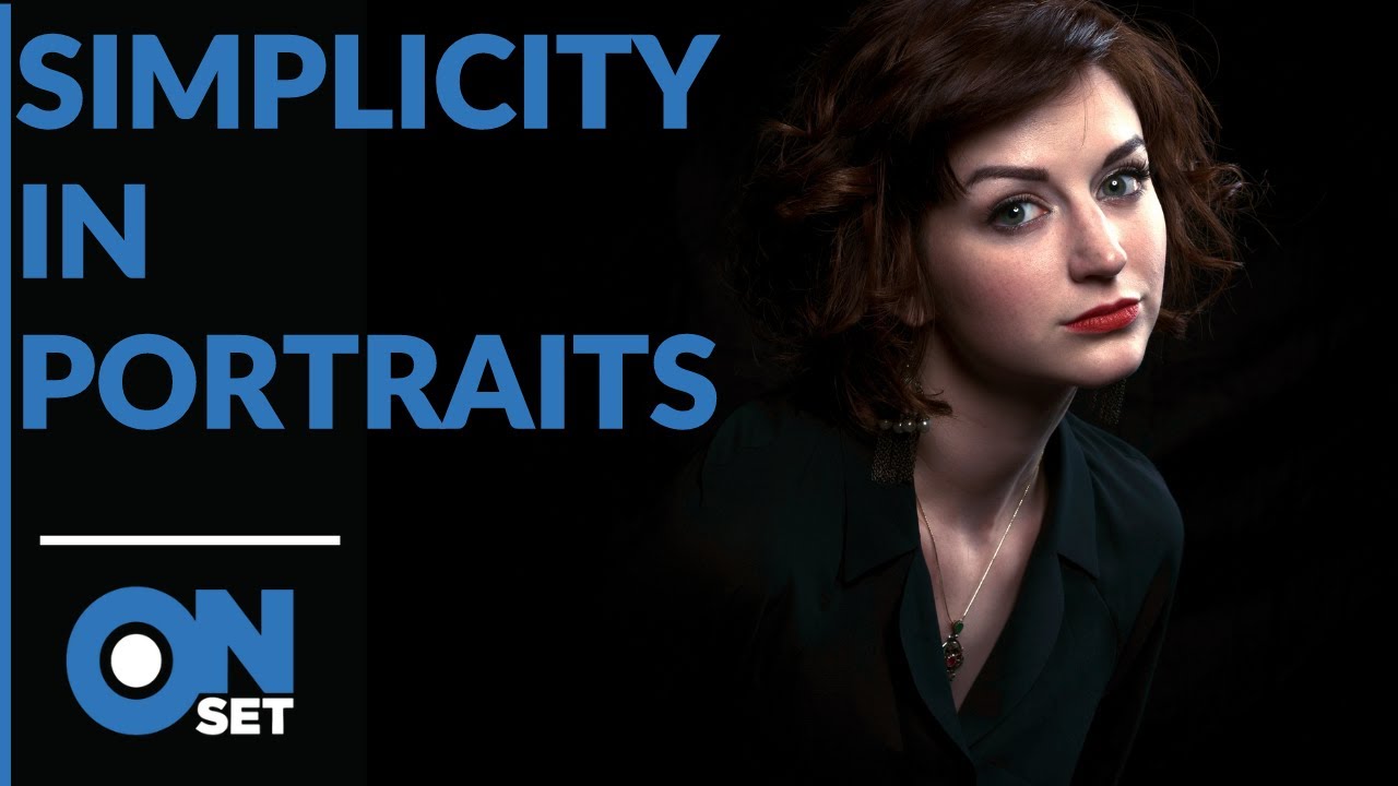 Simplicity in Portraits: OnSet with Daniel Norton