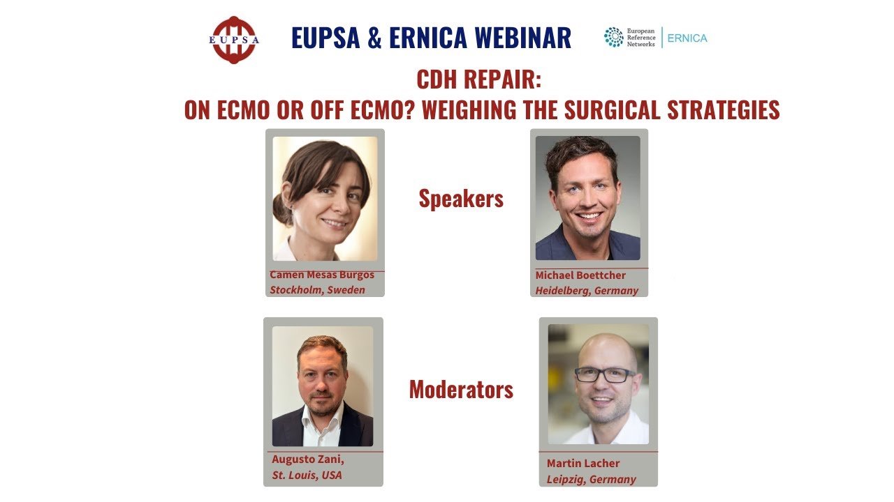 EUPSA & ERNICA WEBINAR. CDH Repair: On ECMO or Off ECMO? Weighing the Surgical Strategies