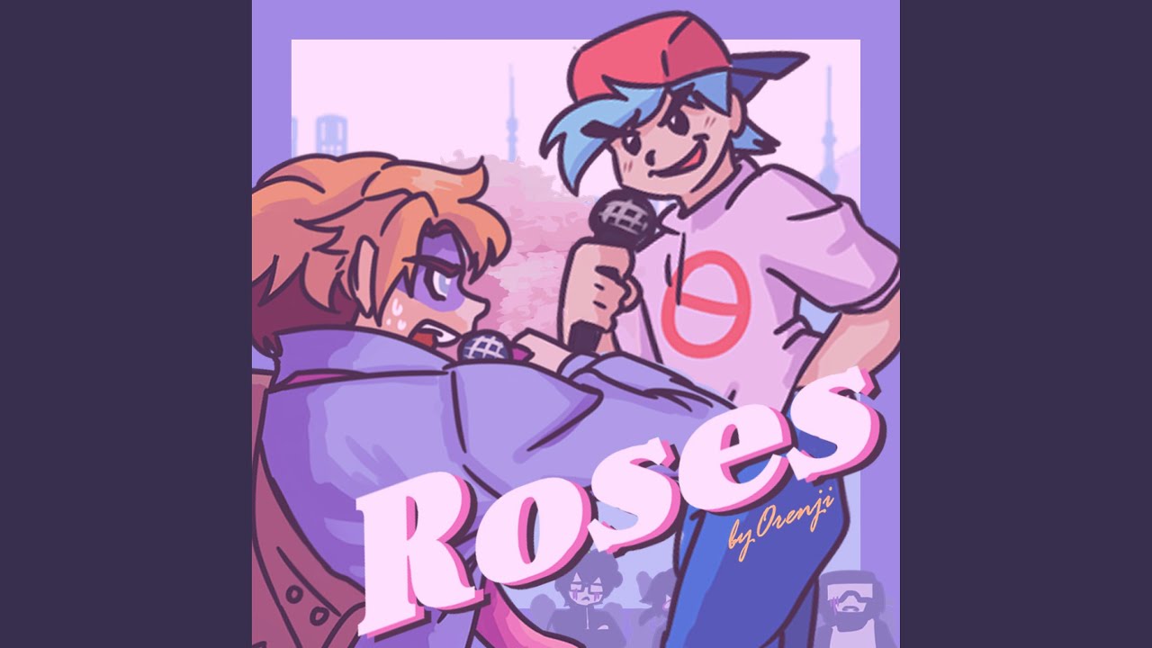 Roses