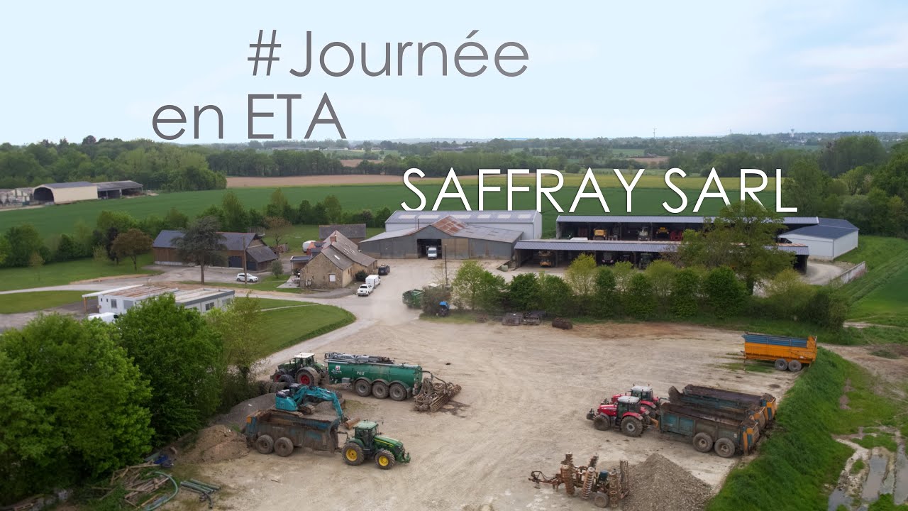 #8 Journée en ETA  / SARL Saffray épisode 2