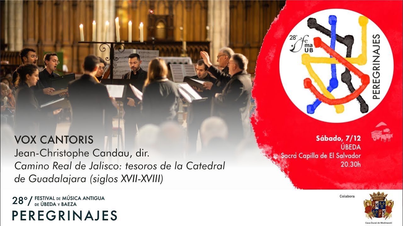 Camino Real de Jalisco - Vox Cantoris - Jean-Christophe Candau, dir. - XXVIII FeMAUB 2024