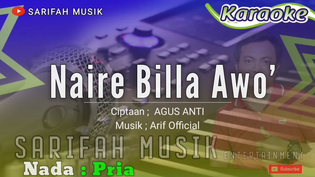 NAIRE BILLA AWO - KARAOKE - CIPT; AGUS ANTI - NADA PRIA #sarifahmusik #karaoke#playlist#viraltiktok
