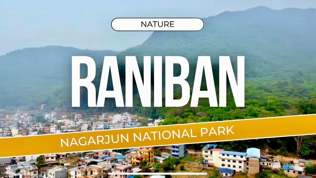 Raniban | Kathmandu | 4K Drone View