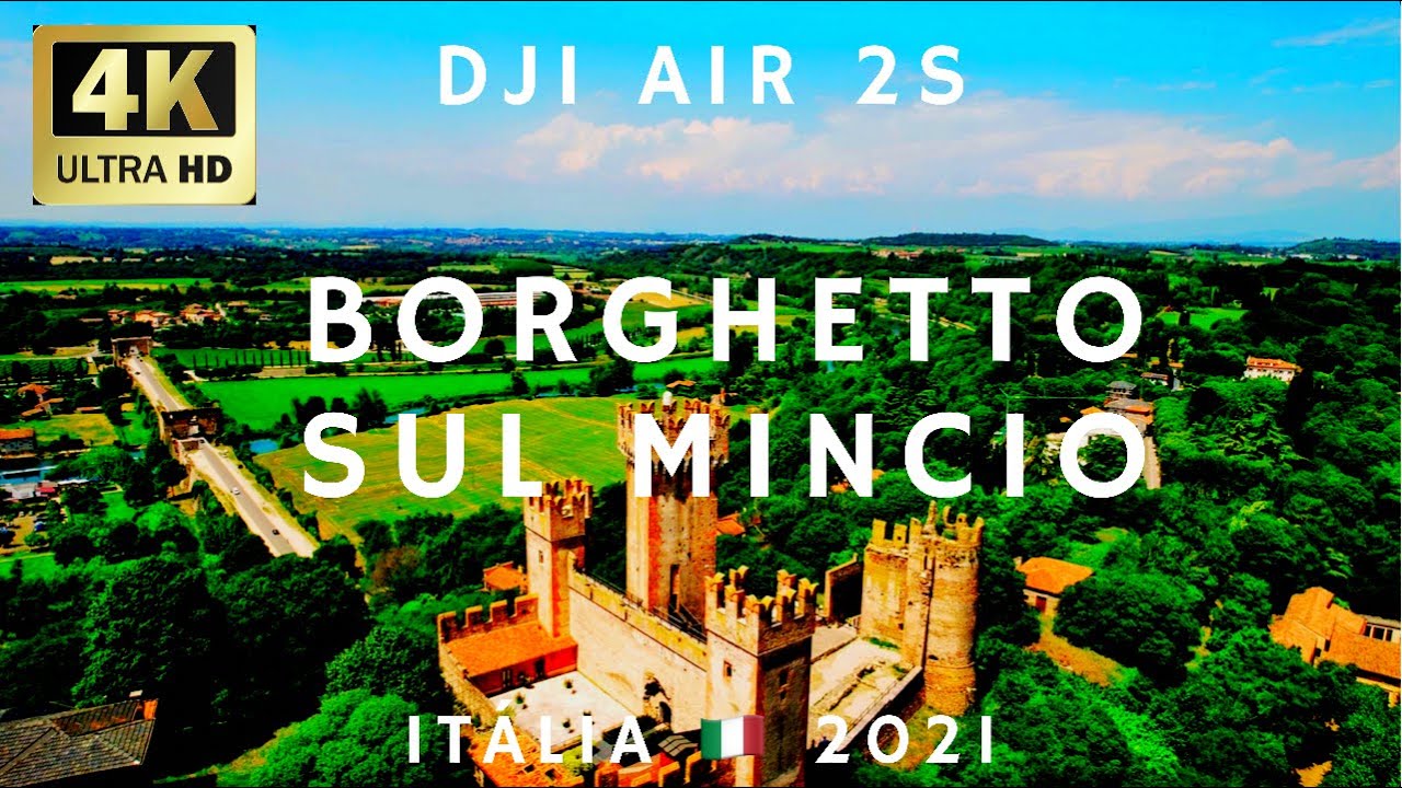 Drone DJI AIR 2S Footage 4k| Valeggio Sul Mincio, Borghetto Sul Mincio, Verona, Itália 🇮🇹