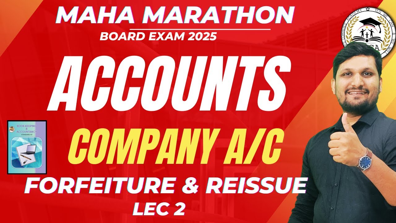 Accounts | Forfeiture & Reissue | Chap 8 Company Accounts | Lec 3| #boardexam2025