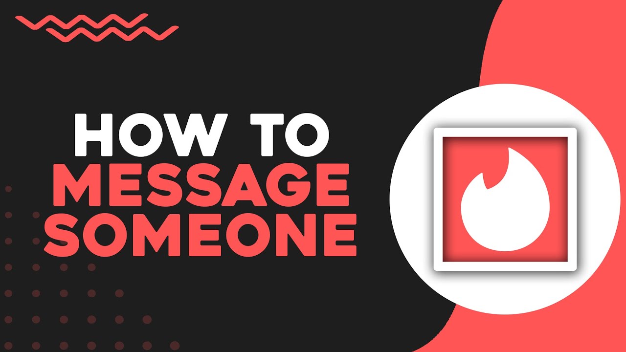 How To Message Someone on Tinder (Quick & Easy)