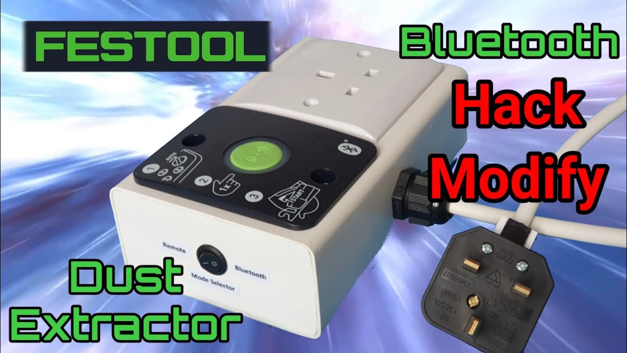Модификация Festool Bluetooth Hack/Mod работает с любым пылеудаляющим аппаратом! #ElectronicsCrea...