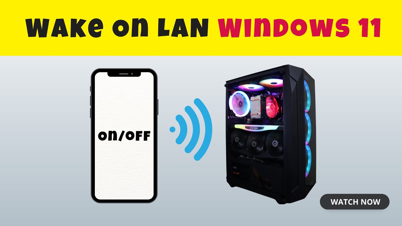 Enable Wake-On-LAN in Windows 11 - Easy Tutorial