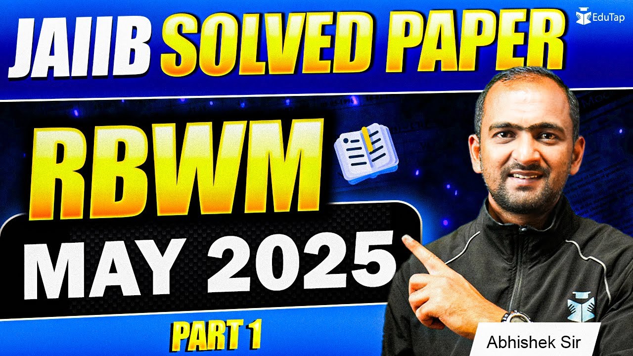 JAIIB RBWM Previous Year Question Paper | JAIIB RBWM Memory Based Solved Questions | JAIIB EduTap