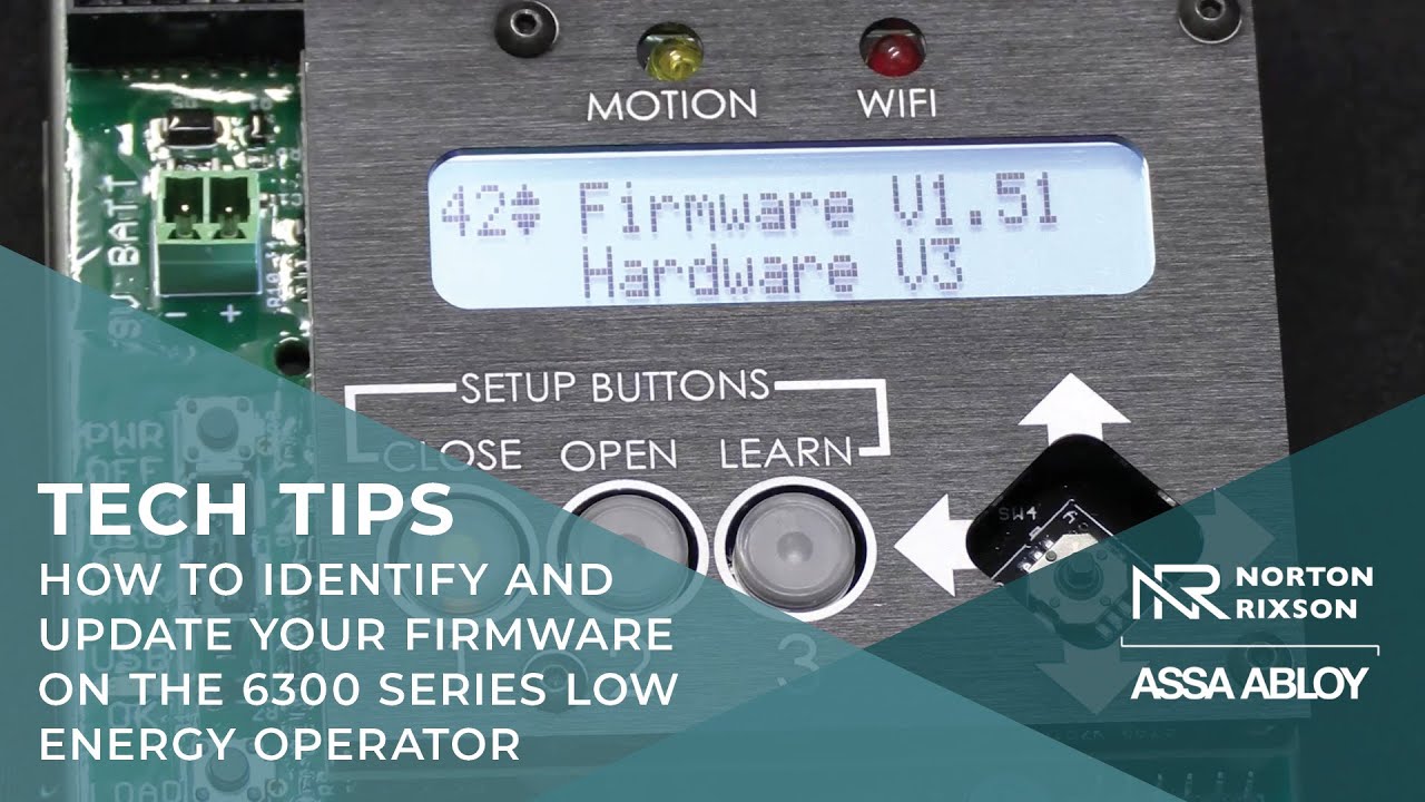 How to identify and update your firmware on the 6300 Series low energy operator