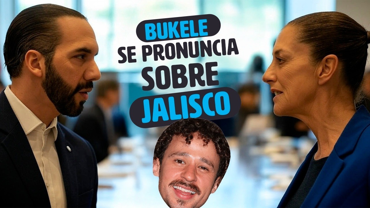 Bukele le da CATEDRA a la Presidenta de Mexico caso JALISCO