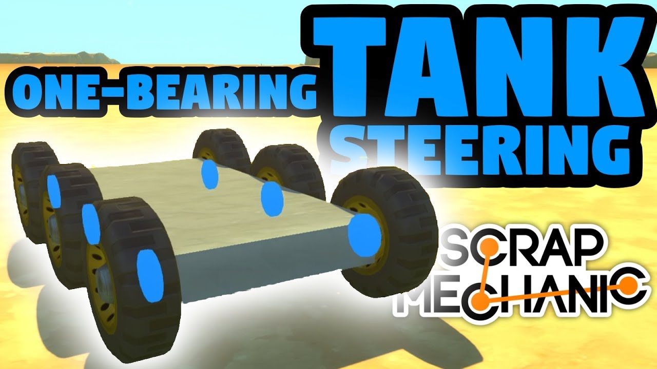 Tank Steering with One Bearing (per wheel) | Scrap Mechanic
