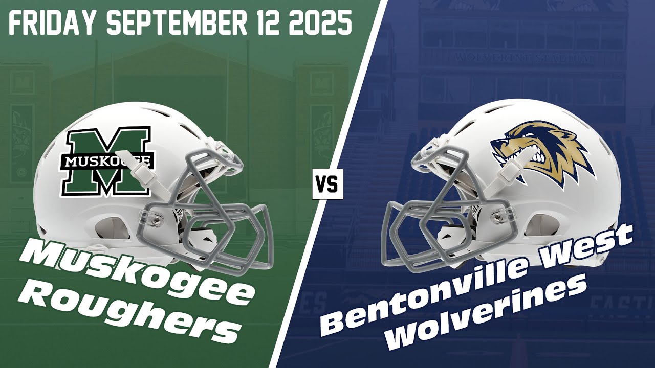 FOOTBALL- West Wolverines vs. Muskogee Roughers  Friday, September 12,  2025  - Week 2